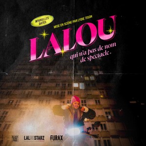 LALOU « QUI N’A PAS DE NOM DE SPECTACLE »